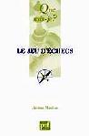 Que sais-je? Le Jeu d'Echecs, par Jrme Maufras - Janvier 2005